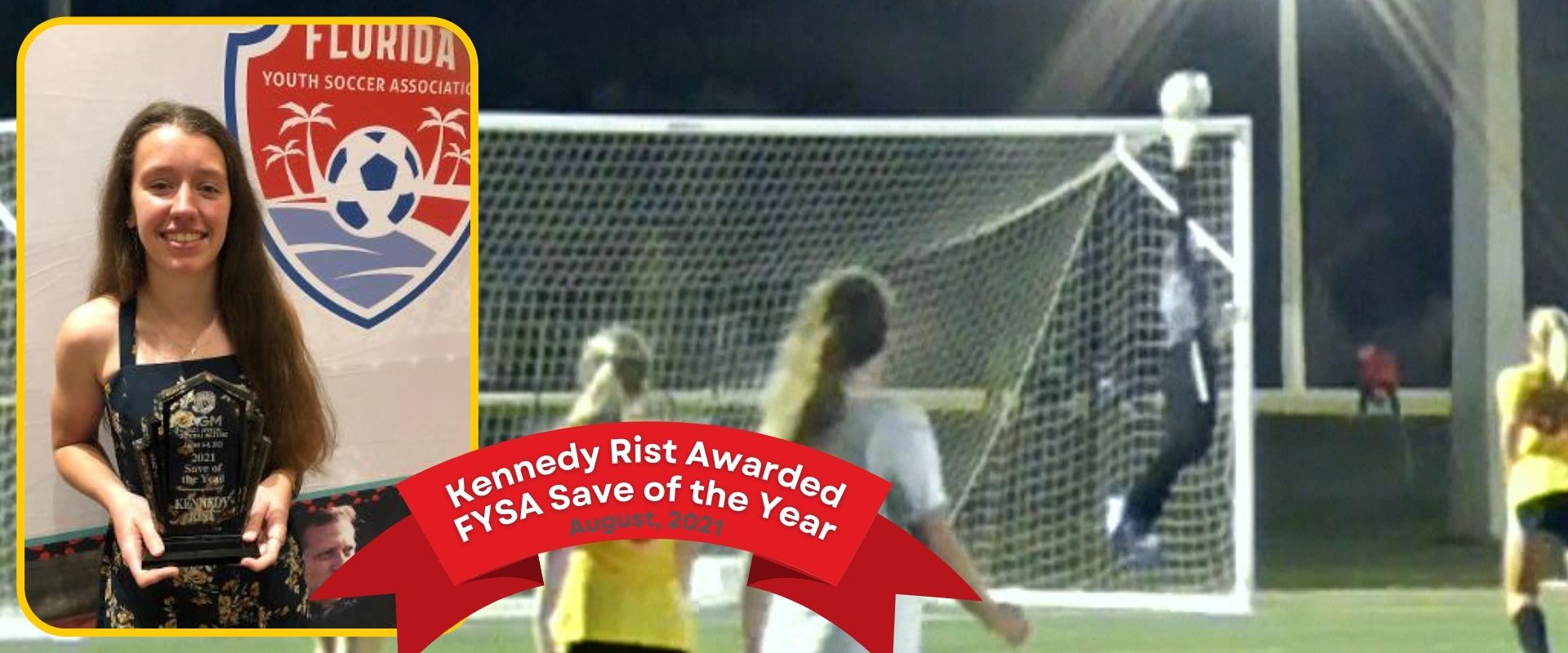 Rist Awarded FYSA Save of the Year